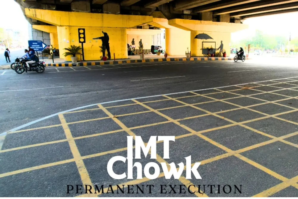 IMT Chowk in Gurugram, permanent execution